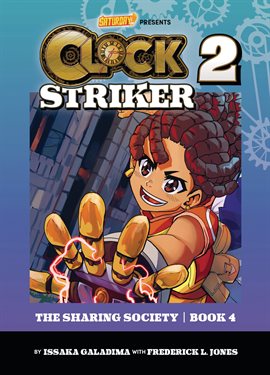 Clock Striker Vol. 2: The Sharing Society, Book 4