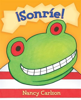 Cover image for ¡Sonríe! (Smile a Lot!)