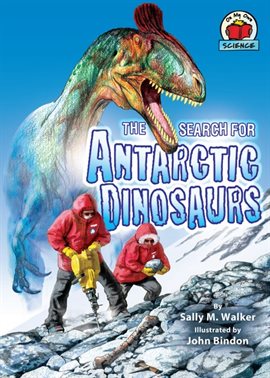Cover image for The Search for Antarctic Dinosaurs