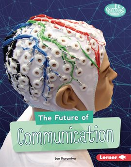Cover image for The Future of Communication