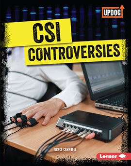 Cover image for CSI Controversies