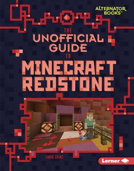 Cover image for The Unofficial Guide to Minecraft Redstone