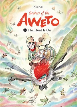 Cover image for Seekers of the Aweto Vol. 1: The Hunt is On