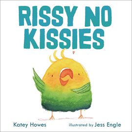 Cover image for Rissy No Kissies