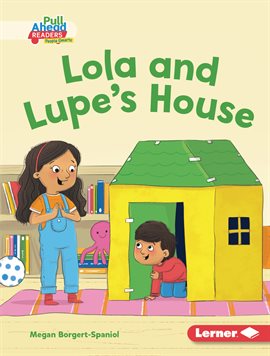Cover image for Lola and Lupe's House