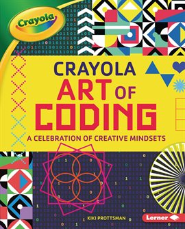 Cover image for Crayola ® Art of Coding
