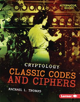 Cover image for Classic Codes and Ciphers