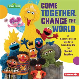 Cover image for Come Together, Change the World