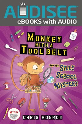 Cover image for Monkey with a Tool Belt and the Silly School Mystery