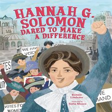Imagen de portada para Hannah G. Solomon Dared to Make a Difference