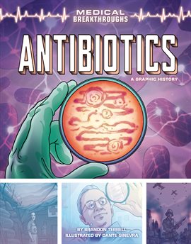 Cover image for Medical Breakthroughs: Antibiotics