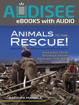 Cover image for Animals to the Rescue!