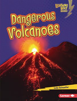 Cover image for Dangerous Volcanoes