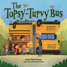 Imagen de portada para The Topsy-Turvy Bus