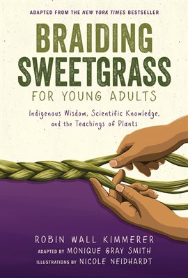Cover image for Braiding Sweetgrass for Young Adults