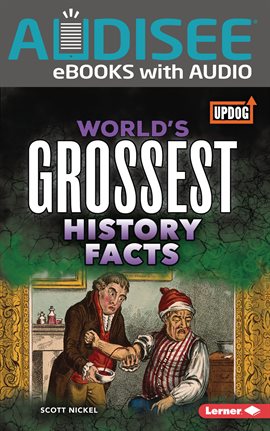 Cover image for World's Grossest History Facts