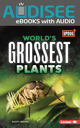 Cover image for World's Grossest Plants