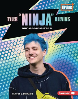 Cover image for Tyler "Ninja" Blevins