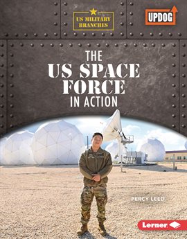 Cover image for The US Space Force in Action