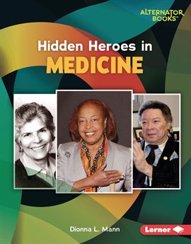 Cover image for Hidden Heroes in Medicine