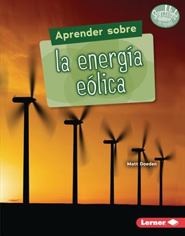 Cover image for Aprender sobre la energía eólica (Finding Out about Wind Energy)