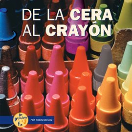Cover image for De la cera al crayón
