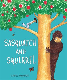 Cover image for Sasquatch and Squirrel