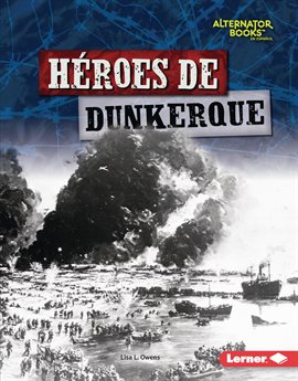 Héroes de Dunkerque (Heroes of Dunkirk)