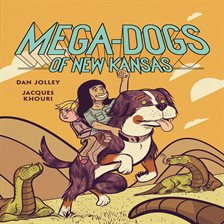 Cover image for Mega-Dogs of New Kansas