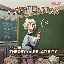 Cover image for Albert Einstein and the Theory of Relativity