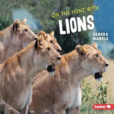 Cover image for On the Hunt With Lions