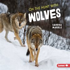 Cover image for On the Hunt With Wolves