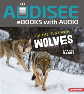 Cover image for On the Hunt With Wolves
