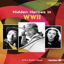 Cover image for Hidden Heroes in WWII