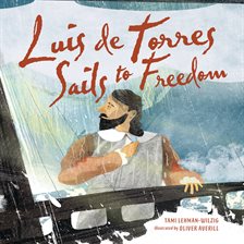 Cover image for Luis de Torres Sails to Freedom