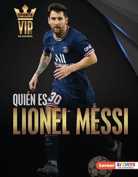 Cover image for Quién es Lionel Messi
