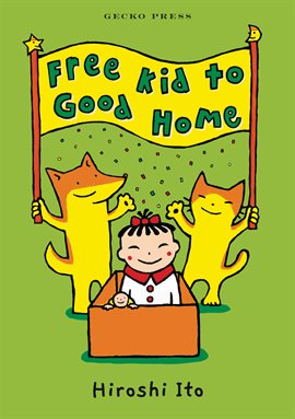 Imagen de portada para Free Kid to Good Home