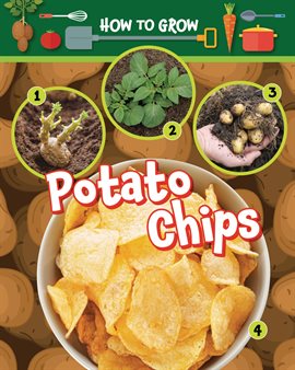 Cover image for How to Grow Potato Chips