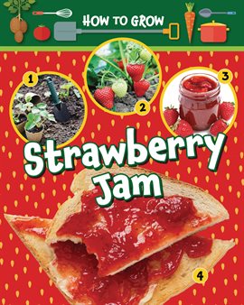 Cover image for How to Grow Strawberry Jam