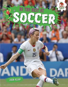 Cover image for Be the Best at Soccer