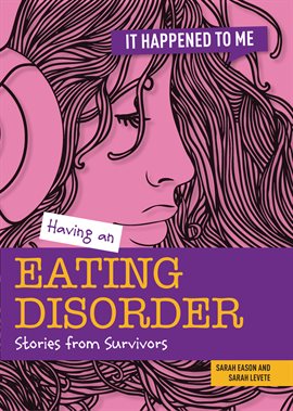 Cover image for Having an Eating Disorder