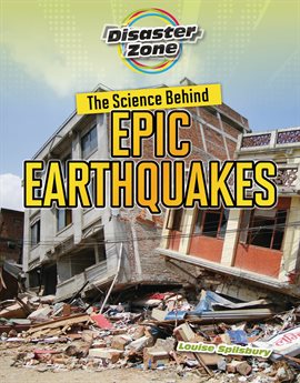 Cover image for The Science Behind Epic Earthquakes
