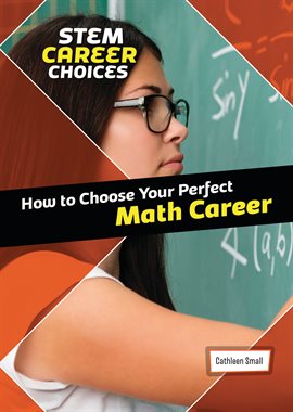 Imagen de portada para How to Choose Your Perfect Math Career