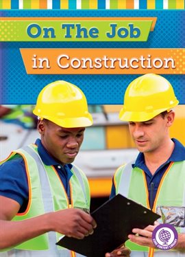 Cover image for On the Job in Construction