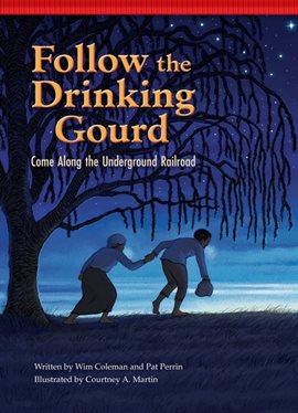 Cover image for Follow the Drinking Gourd