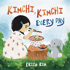 Cover image for Kimchi, Kimchi Every Day