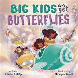 Cover image for Big Kids Don't Get Butterflies