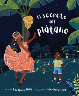 Imagen de portada para El secreto del plátano (The Secret of the Plátano)
