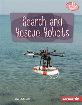 Cover image for Search and Rescue Robots