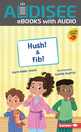 Cover image for Hush! & Fib!